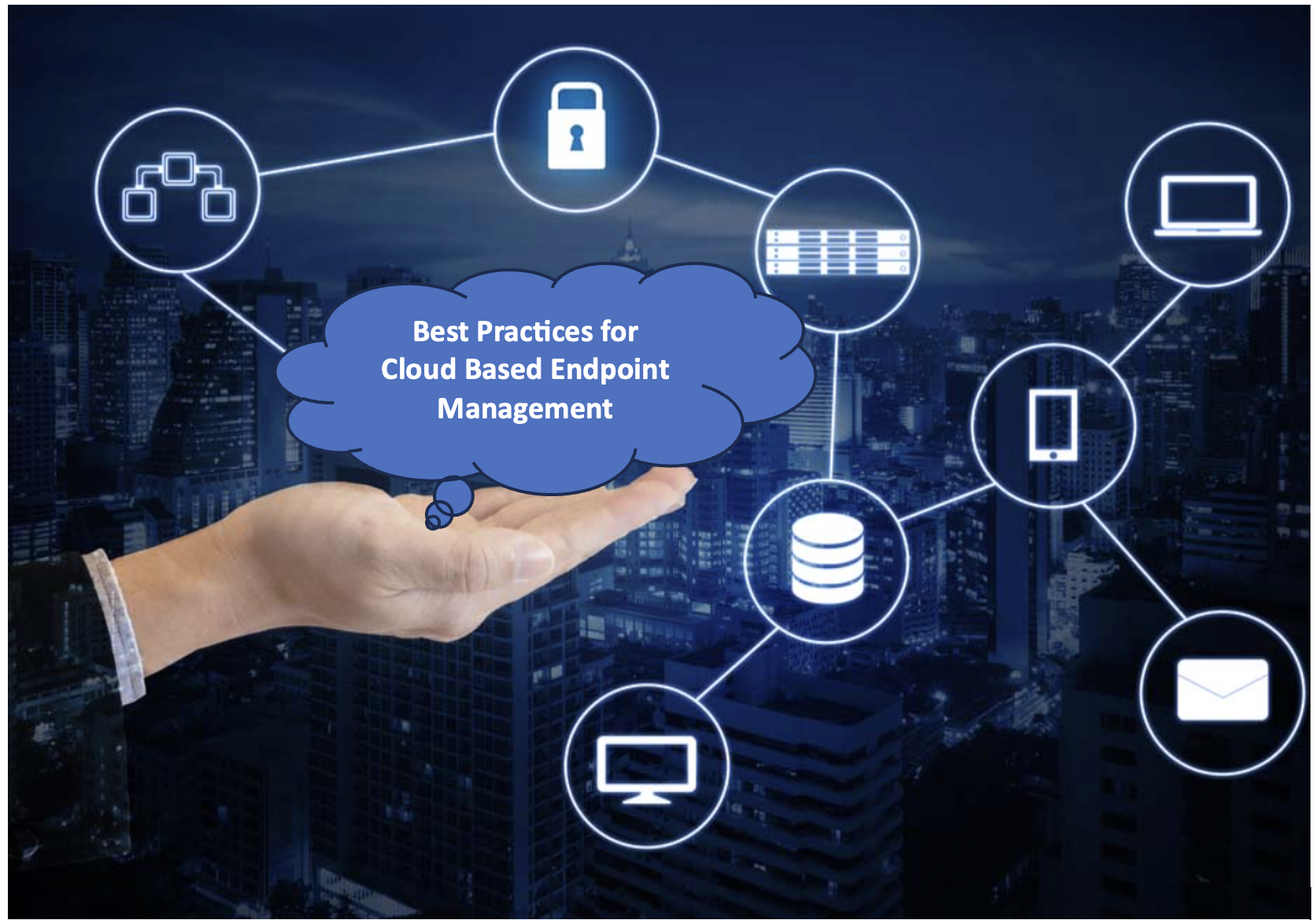 Best Practices to Implement Cloud-Based Endpoint Management